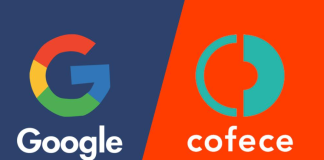 Google y Cofece