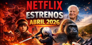 Estrenos de Netflix en abril 2026: Series y películas nuevas