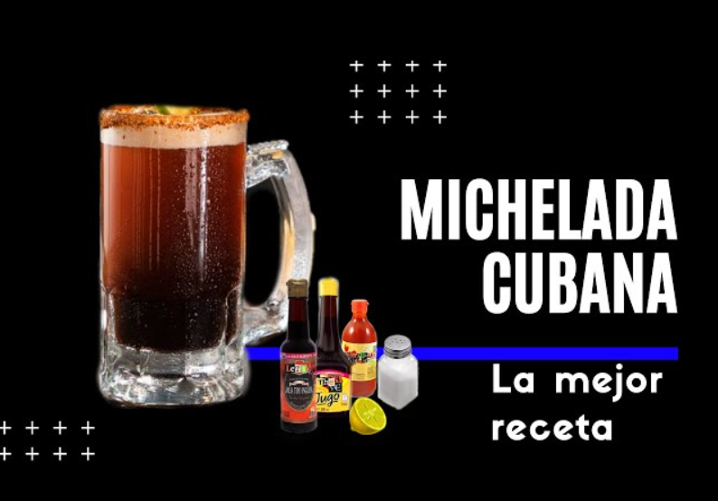 Los Ingredientes para una michelada cubana: La Base de un Sabor Inolvidable